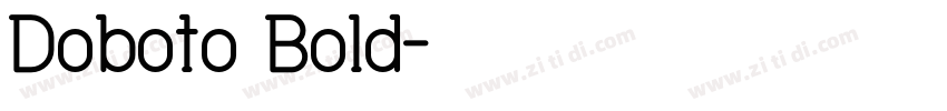 Doboto Bold字体转换